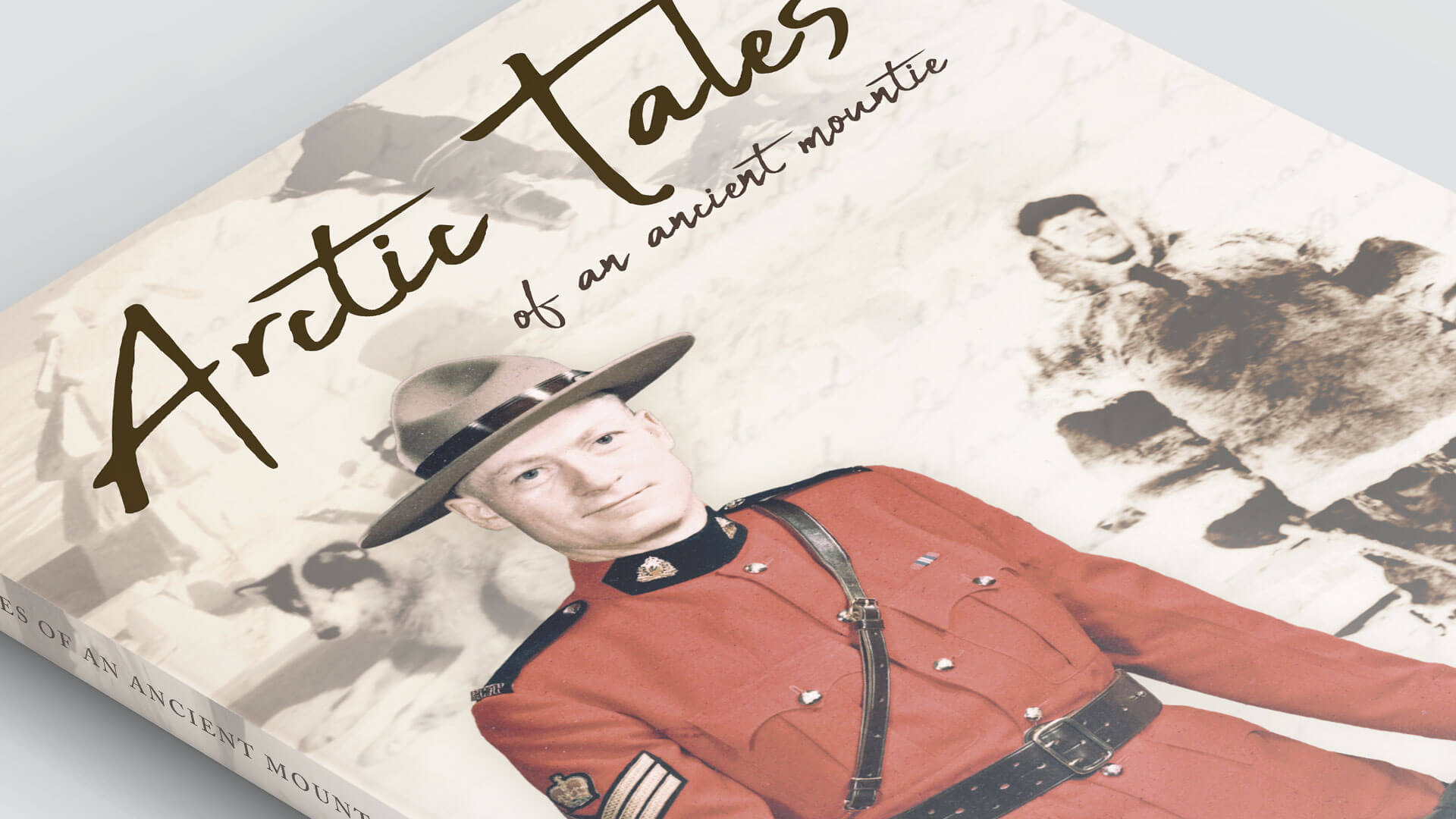 Amplify Digital Marketing Corporation, Welke Publishing, Design, Arctic Tales of an Ancient Mountie, Portfolio Image Welke Publishing, Design, Arctic Tales of an Ancient Mountie, Portfolio Image